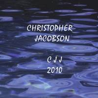 Christopher Jacobson : CJJ 2010